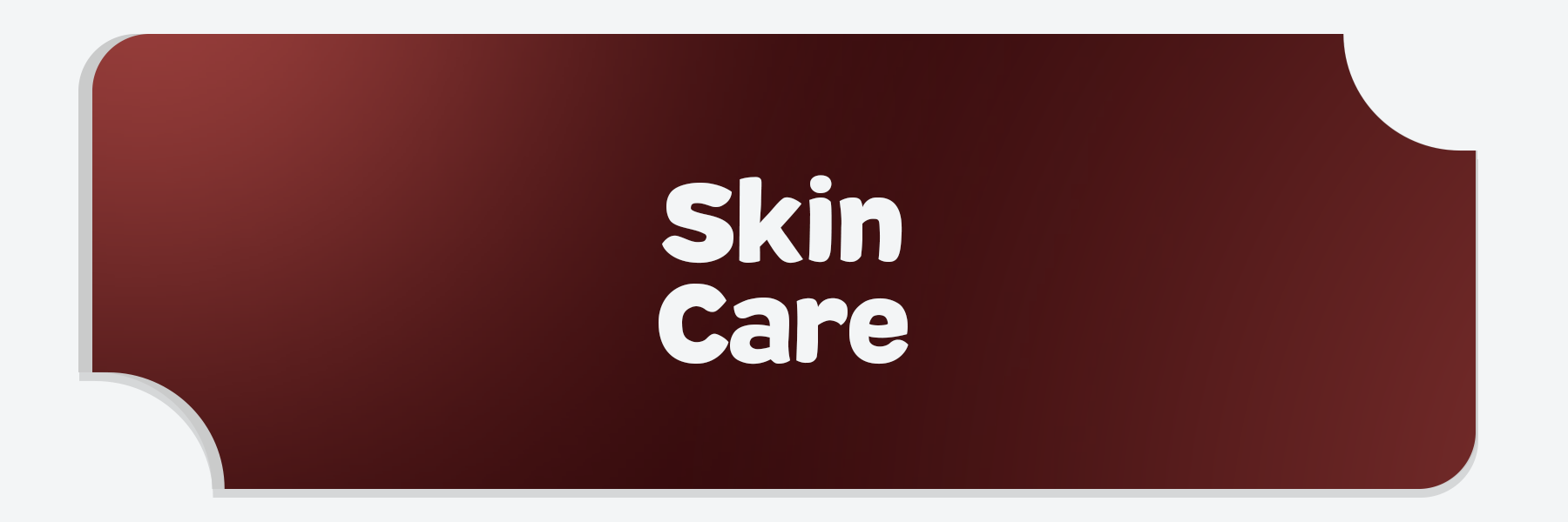 Skin care